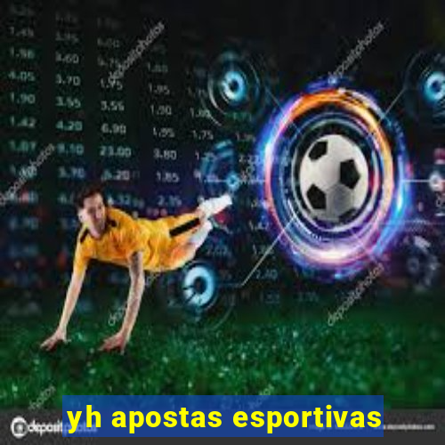 yh apostas esportivas